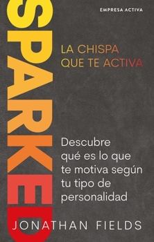 Paperback Sparked, La Chispa Que Te Mueve [Spanish] Book