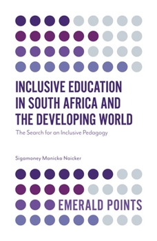 Paperback Inclusive Education in South Africa and the Developing World: The Search for an Inclusive Pedagogy Book