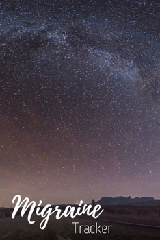 Migraine Tracker: the 90 day migraine and pain diary universe outer space | Beautifully designed pain management notebook to record migraines| Track weather, duration, severity and more