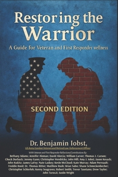 Paperback Restoring the Warrior: A Guide to Veteran and First Responder Wellness: Second Edition Book