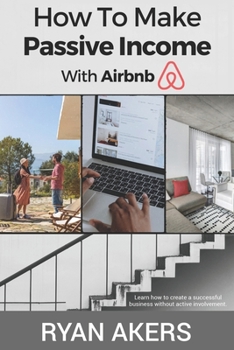 Paperback How to make passive income with AirBnB Book