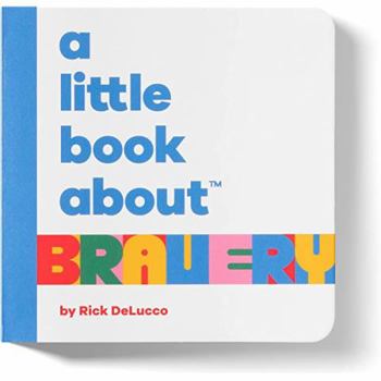 Board book A Little Book About Bravery Book