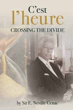 Paperback C'est L'heure - Crossing the Divide Book