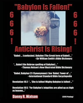 Paperback "Babylon Is Fallen!" Antichrist Is Rising! 666! 666! (2019 Printing) Book