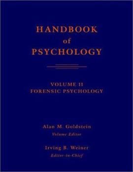 Hardcover Handbook of Psychology, Volume 11: Forensic Psychology Book