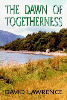 Paperback The Dawn of Togetherness Book