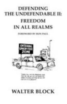Hardcover Defending the Undefendable II: Freedom in All Realms Book