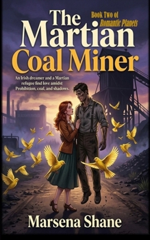 Paperback The Martian Coal Miner Book