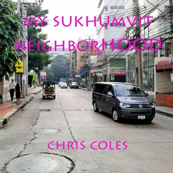 Paperback My Sukhumvit Neighborhood Book