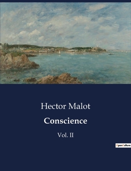 Paperback Conscience: Les dilemmes moraux et les luttes intérieures d'un médecin transition [French] Book