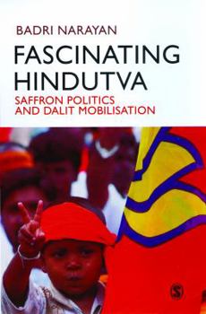 Paperback Fascinating Hindutva: Saffron Politics and Dalit Mobilisation Book