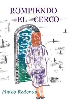 Paperback Rompiendo el cerco [Spanish] Book