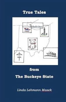 Paperback True Tales from the Buckeye State Book