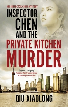 Paperback Inspector Chen and the Private Kitchen Murder Book