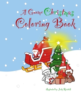 Paperback A Gnome Christmas Coloring Book