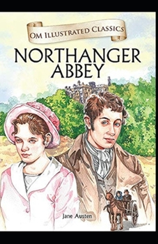 Paperback Northanger Abbey Illustrated Book