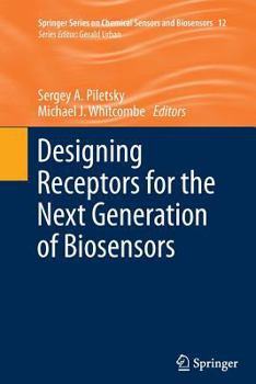Paperback Designing Receptors for the Next Generation of Biosensors Book