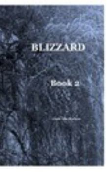 Paperback BLIZZARD Book 2 Linda Ann Martens Book