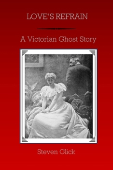 Paperback Love's Refrain: A Victorian Ghost Story Book