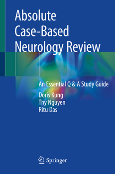 Paperback Absolute Case-Based Neurology Review: An Essential Q & A Study Guide Book