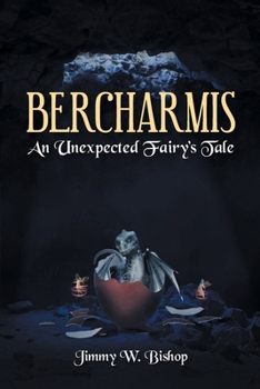 Paperback Bercharmis: An Unexpected Fairy's Tale Book