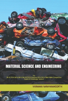Paperback Material Science and Engineering: For BE/B.TECH/BCA/MCA/ME/M.TECH/Diploma/B.Sc/M.Sc/BBA/MBA/Competitive Exams & Knowledge Seekers Book