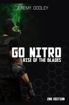 Go Nitro: Rise of the Blades - Book #1 of the Go Nitro