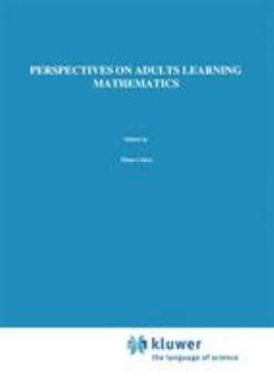 Hardcover Perspectives on Adults Learning Mathematics: Research and Practice Book