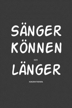 Sänger können sich länger konzentrieren: Jahres-Kalender für das Jahr 2020 im DinA-5 Format für Musikerinnen und Musiker Musik Terminplaner (German Edition)