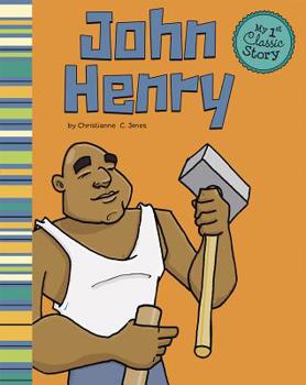 John Henry : a retelling of the classic tall tale (Read-It! Readers: Tall Tales) - Book  of the Read-it! Readers en Español