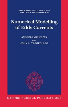 Hardcover Numerical Modelling of Eddy Currents Book