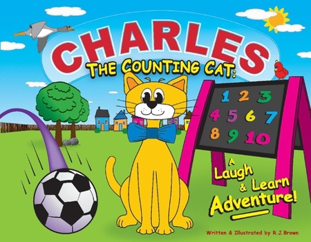 Paperback Charles the Counting Cat:: A Laugh & Learn Adventure! Book