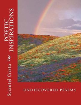 Paperback Undiscovered Psalms: Poetic Inspirations Book