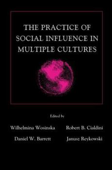 Paperback The Practice of Social influence in Multiple Cultures Book