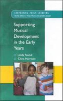 Paperback Supporting Musical Development in the Early Years Book