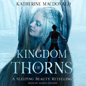 MP3 CD Kingdom of Thorns: A Sleeping Beauty Retelling Book