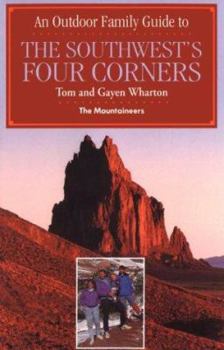 Paperback An Outdoor Family Guide to the Southwest's Four Corners Book