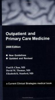 Paperback Outpatient and Primary Care Medicine 2008: New Guidelines (Current Clinical Strategies) Book