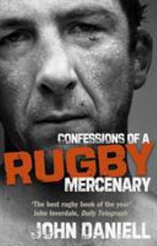 Paperback Confessions of a Rugby Mercenary Book