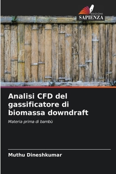 Paperback Analisi CFD del gassificatore di biomassa downdraft [Italian] Book