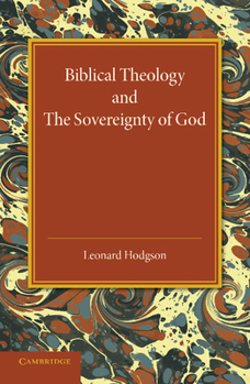 Paperback Biblical Theology and the Sovereignty of God Book