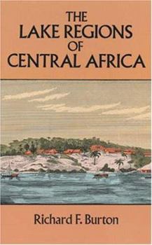 Paperback The Lake Regions of Central Africa Book