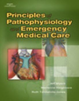 Hardcover Principles of Pathophysiology and Emergency Medical Care Book