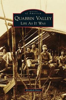 Quabbin Valley: Life As It Was - Book  of the Images of America: Massachusetts