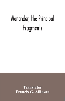 Paperback Menander, the principal fragments Book