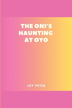 Paperback The Oni's Haunting at Oyo Book