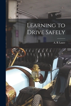 Learning to Drive Safely