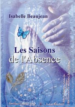 Paperback Les Saisons de l'Absence [French] Book