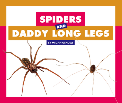 Library Binding Spiders and Daddy Long Legs Book