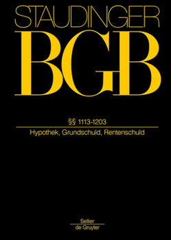 Hardcover §§ 1113-1203: (Hypothek, Grundschuld, Rentenschuld) [German] Book